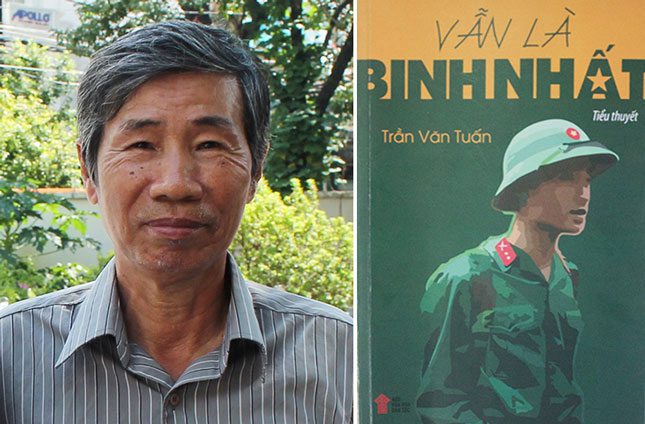 Nhà văn Trần Văn Tuấn và tiểu thuyết Vẫn là binh nhất. 