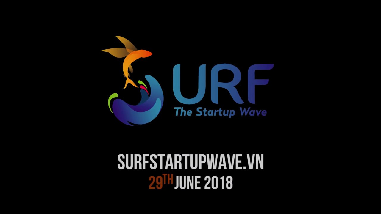 Hơn 2.000 nhà khởi nghiệp tham dự SURF 2018 tại Đà Nẵng