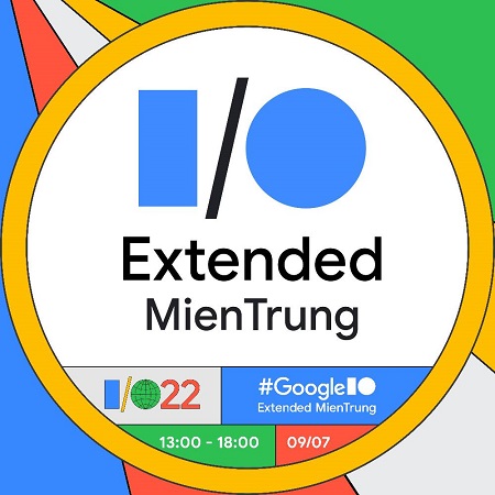 Ngày hội công nghệ và khởi nghiệp Google I/O Extended miền Trung 2023