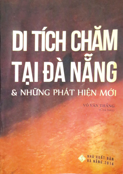 Bìa sách “Di tích Chăm tại Đà Nẵng và những phát hiện mới”.