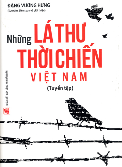 Những lá thư thời chiến Việt Nam giới thiệu hơn 300 lá thư.