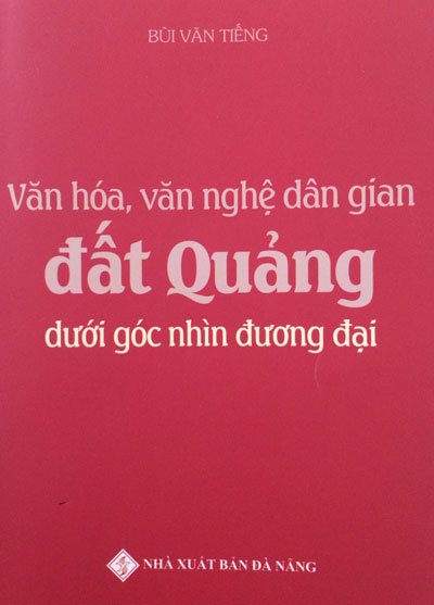 Cuốn sách dày hơn 250 trang, vừa được NXB Đà Nẵng  ấn hành.