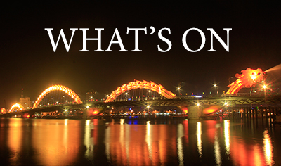 Blow away summer heat with events in Da Nang in Aug.