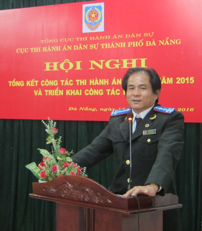 Quyền Cục trưởng Cục Thi hành án dân sự Đà Nẵng  Trần Phước Thu phát biểu tại Hội nghị tổng kết công tác thi hành án năm 2015 và triển khai công tác năm 2016.