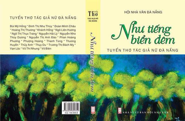 Tuyển thơ “Như tiếng biển đêm” gồm 20 tác giả nữ của Đà Nẵng ra mắt bạn đọc trong dịp Tết Mậu Tuất 2018.   Ảnh: Đ.L