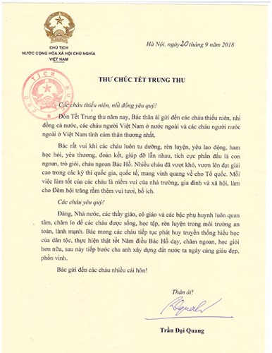 Ngày 20/9, Chủ tịch nước Trần Đại Quang đã có thư gửi các cháu thiếu niên, nhi đồng trên cả nước nhân dịp Tết Trung thu năm Mậu Tuất 2018. 