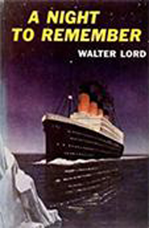 “Một đêm để nhớ”-bìa sách của nhà văn Walter Lord.