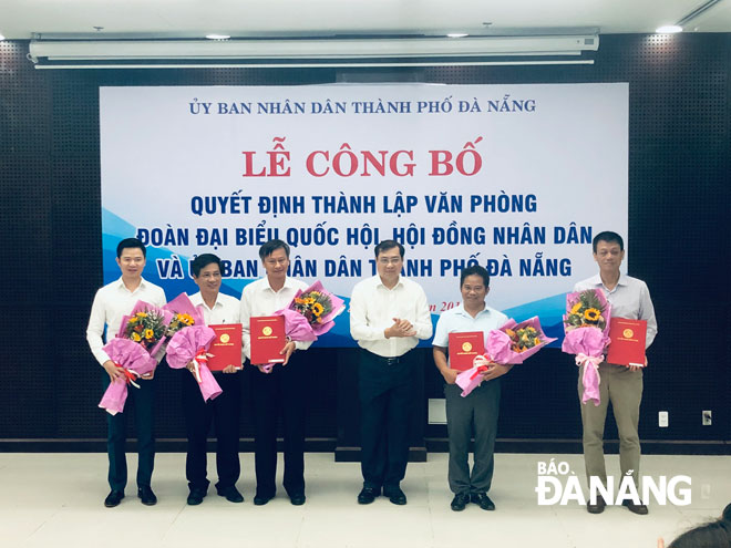 Thành lập Văn phòng Đoàn ĐBQH, HĐND và UBND thành phố Đà Nẵng