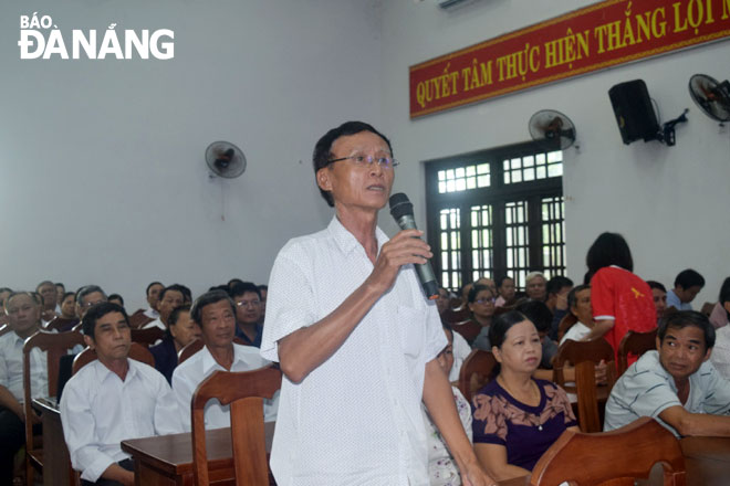 Cử tri huyện Hòa Vang nêu ý kiến tại buổi tiếp xúc cử tri. 	               Ảnh: TRỌNG HÙNG