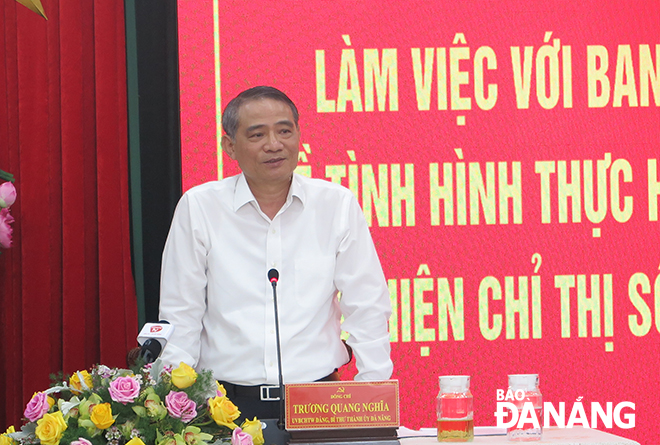 Bí thư Thành ủy Trương Quang Nghĩa phát biểu kêt luận tại buổi làm việc với Ban Thường vụ Quận ủy Ngũ Hành Sơn.   Ảnh : SƠN TRUNG