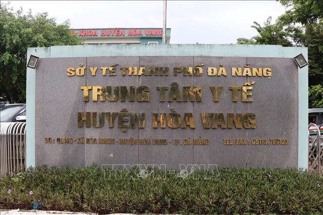 Trung tâm Y tế huyện Hòa Vang (xã Hòa Nhơn, huyện Hòa Vang, thành phố Đà Nẵng). Ảnh: Quốc Dũng-TTXVN
