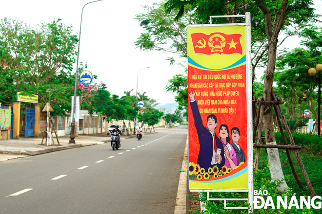Việc tuyên truyền trực quna về công tác bầu cử bằng hình thức trực quan, đến nay ở huyện Hòa Vang đang dần 