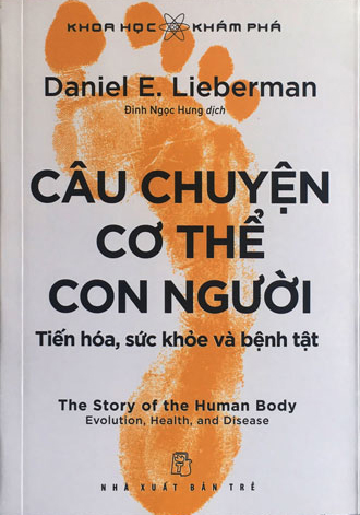 the story of the human body: evolution, health, and disease -- by daniel lieberman