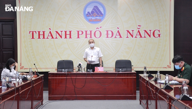 Da Nang Peoples Committee Vice Chairman Le Quang Quang Nam stressed the need for the health agency to conduct COVID-19 testing for all contacts of confirmed cases every three days on Tuesday afternoon of July 13. Photo: LE HUNG