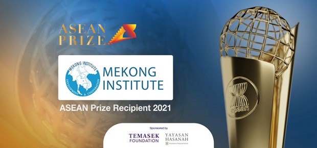 ASEAN has announced the awarding of ASEAN Prize 2021 to Mekong Institute(Photo: asean.org)
