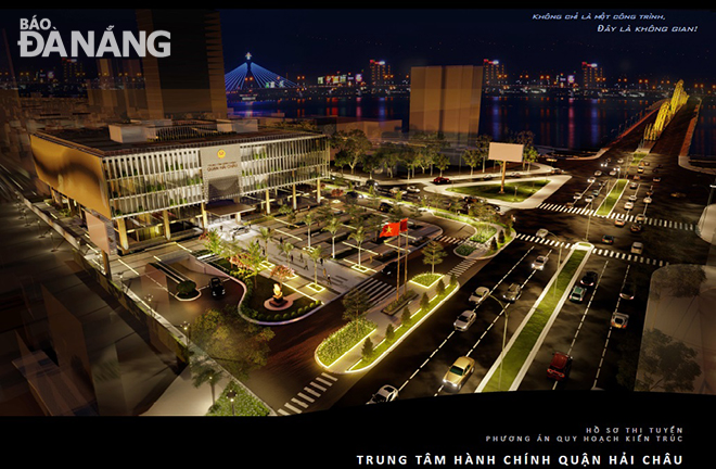 Thiết kế kiến trúc Trung tâm Hành chính quận Hải Châu của Viện Quy hoạch xây dựng Đà Nẵng đoạt giải Nhất. Ảnh: TRIỆU TÙNG