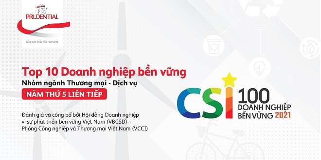 Prudential Việt Nam vinh danh trong Top 10 Doanh nghiệp bền vững năm thứ 5 liên tiếp.