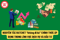 Thực hiện nguyên tắc Ratchet trong cam kết dịch vụ và đầu tư của CPTPP