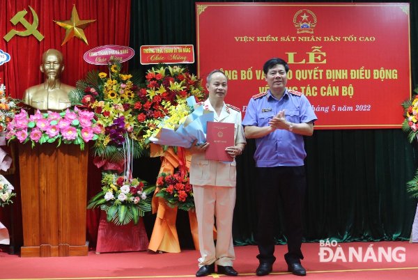 Bổ nhiệm ông Nguyễn Văn Quang làm Viện trưởng Viện Kiểm sát nhân dân thành phố Đà Nẵng