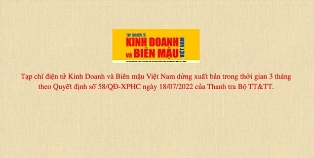 Tạp chí Kinh doanh và Biên mậu Việt Nam bị phạt tiền 63 triệu đồng và tước quyền sử dụng giấy phép loại hình điện tử trong thời hạn 3 tháng. (Ảnh chụp màn hình)