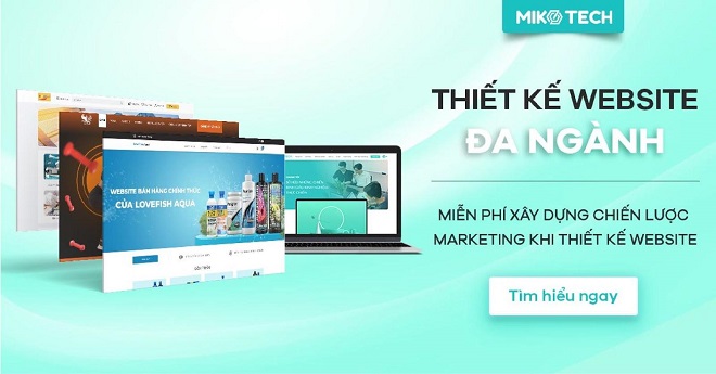 Thiết kế website đa ngành tại Miko Tech.