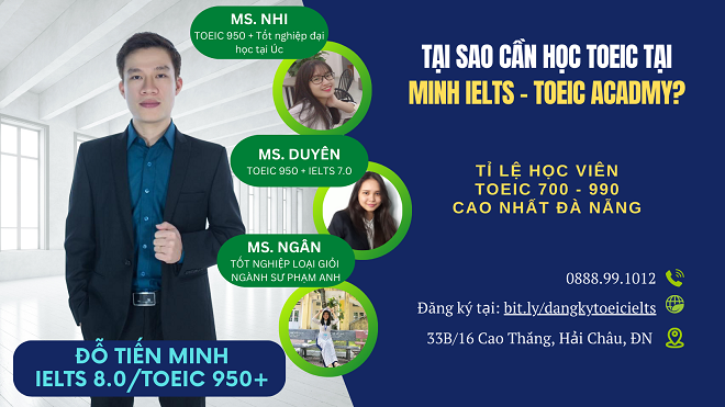 Minh Ielts -Toeic Academy - Trung tâm dạy TOEIC & IELTS chất lượng tại Đà Nẵng