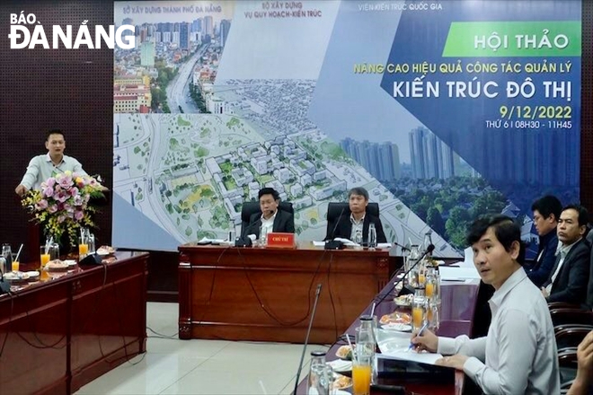 Toàn cảnh Hội thảo khoa học “Nâng cao hiệu quả công tác quản lý kiến trúc đô thị”. Ảnh: C.T