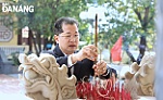 Bí thư Thành ủy Nguyễn Văn Quảng dâng hương tại các di tích lịch sử