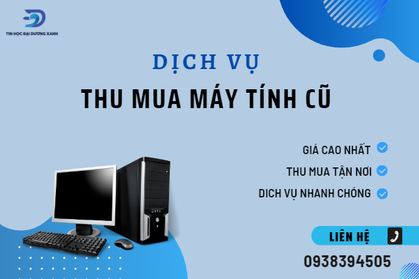 Tin học Đại Dương Xanh - Địa chỉ thanh lý máy tính phòng net giá cao TP. Hồ Chí Minh