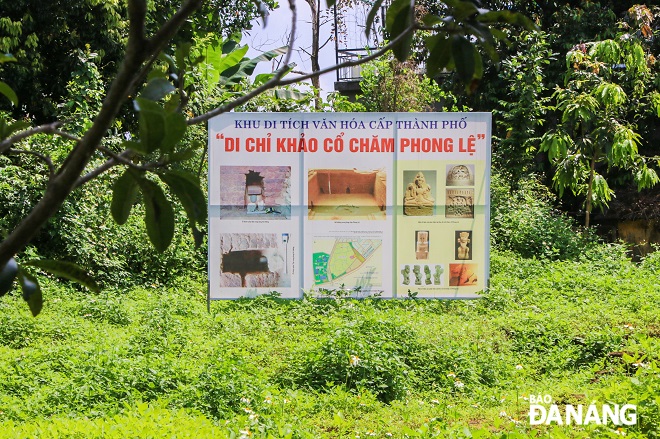 The Cham Phong Le archaeological relic in Hoa Tho Dong Ward, Cam Le District, Da Nang was recognised as a municipal -level cultural relic site in 2021.