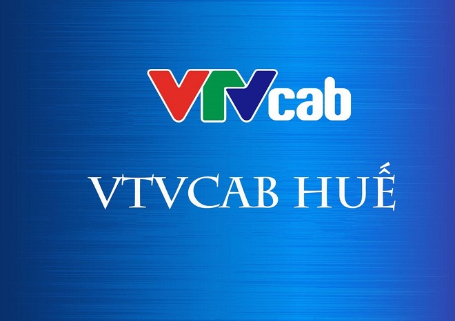 Truyền hình Cáp Việt Nam VTVCab Chi nhánh Huế.