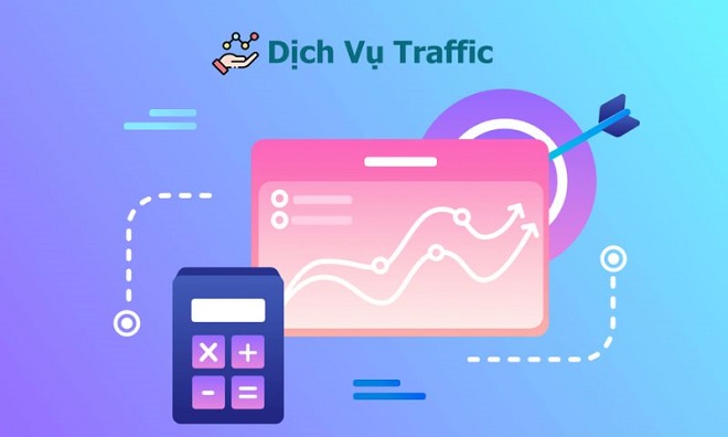 Dịch vụ traffic user hiệu quả.