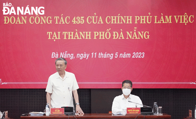 Minister of Public Security, General To Lam, speaking at the working session with leaders of Da Nang