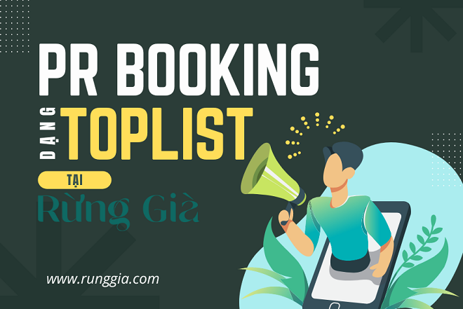 Những lợi ích của PR booking dạng toplist tại Rừng Già