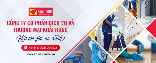 KHẢI HƯNG - Công ty dịch vụ vệ sinh hàng đầu Việt Nam