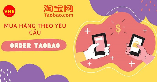 VHE mua hộ hàng Taobao trọn gói.