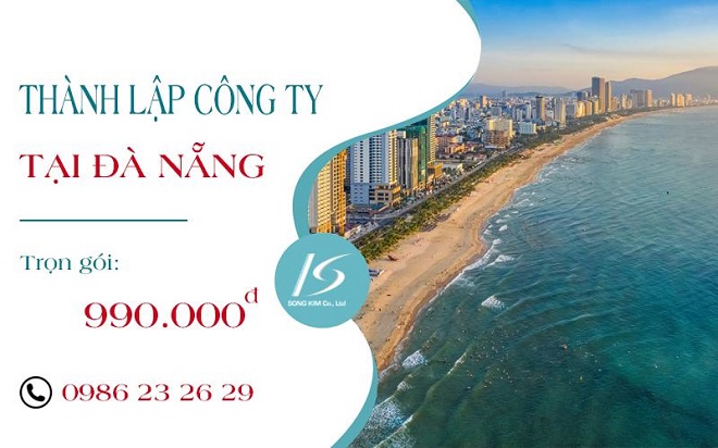 4 lý do nên chọn Song Kim khi thành lập công ty tại Đà Nẵng