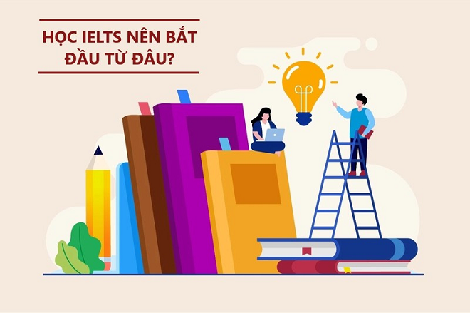 Cách chọn tài liệu học IELTS cho người mới bắt đầu