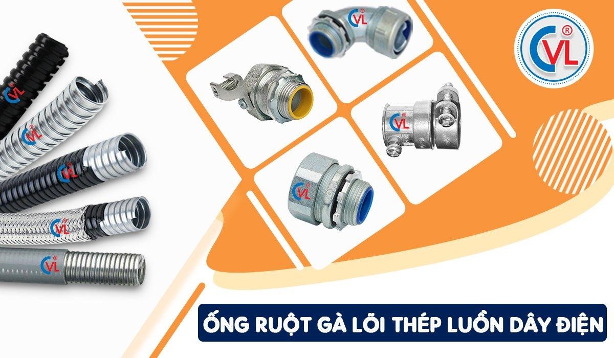 Ống ruột gà lõi thép luồn dây điện và phụ kiện Cát Vạn Lợi.