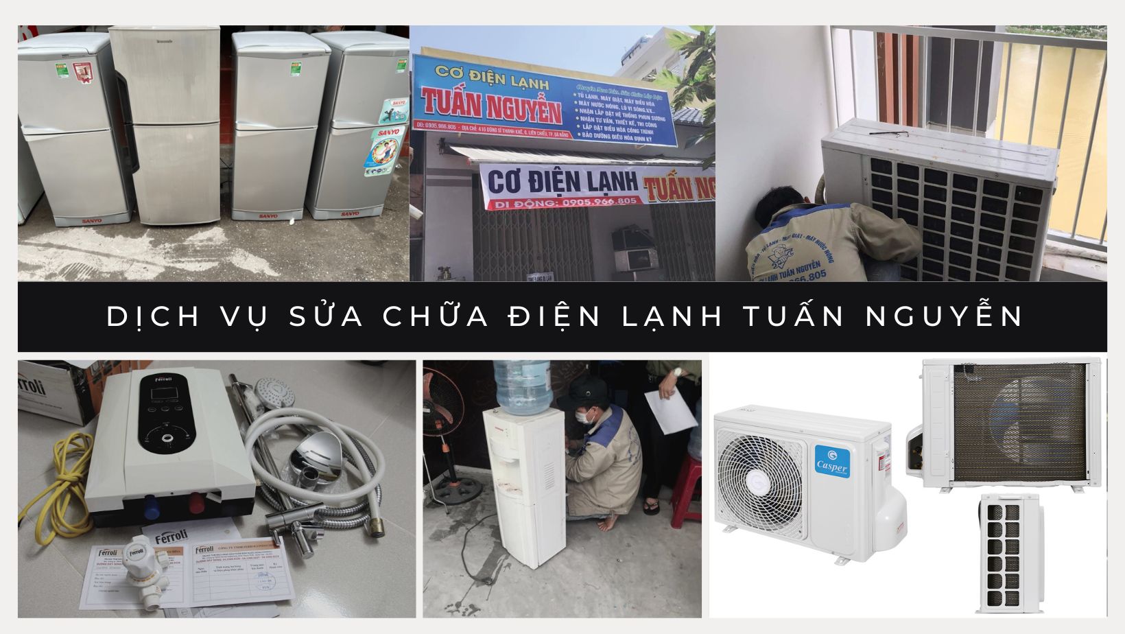 Dịch vụ Tuấn Nguyễn sửa chữa đồ điện lạnh điều hòa, máy giặt, tủ lạnh, máy nước nóng… đủ các hãng.
