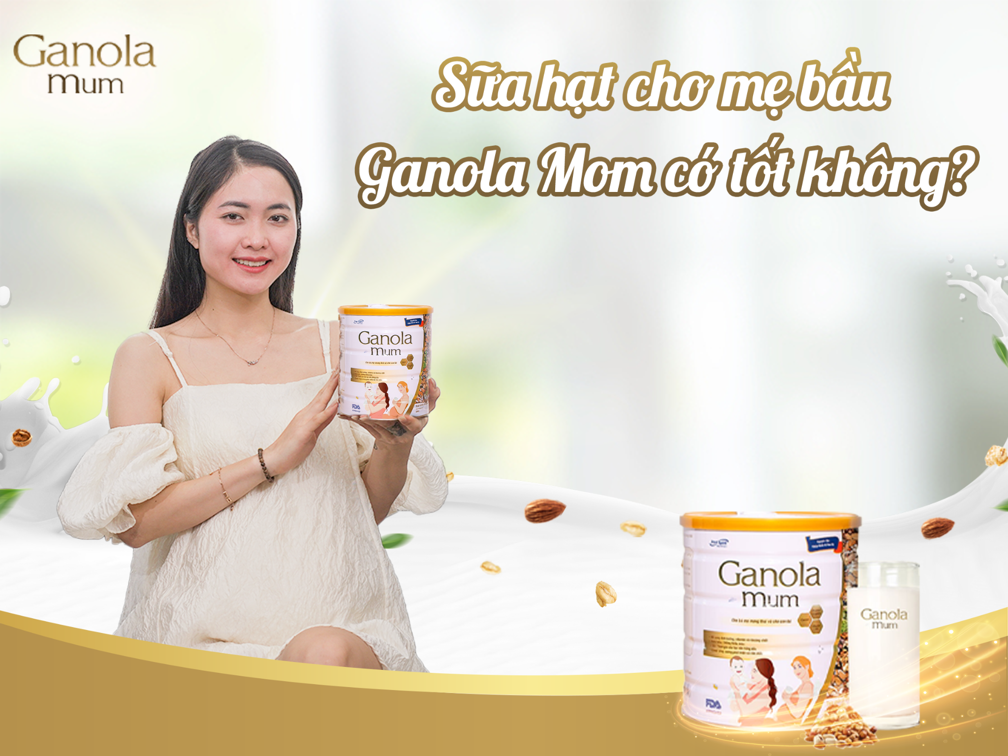 Đặc điểm nổi bật của sữa hạt Ganola Mom mẹ nào cũng nên biết.