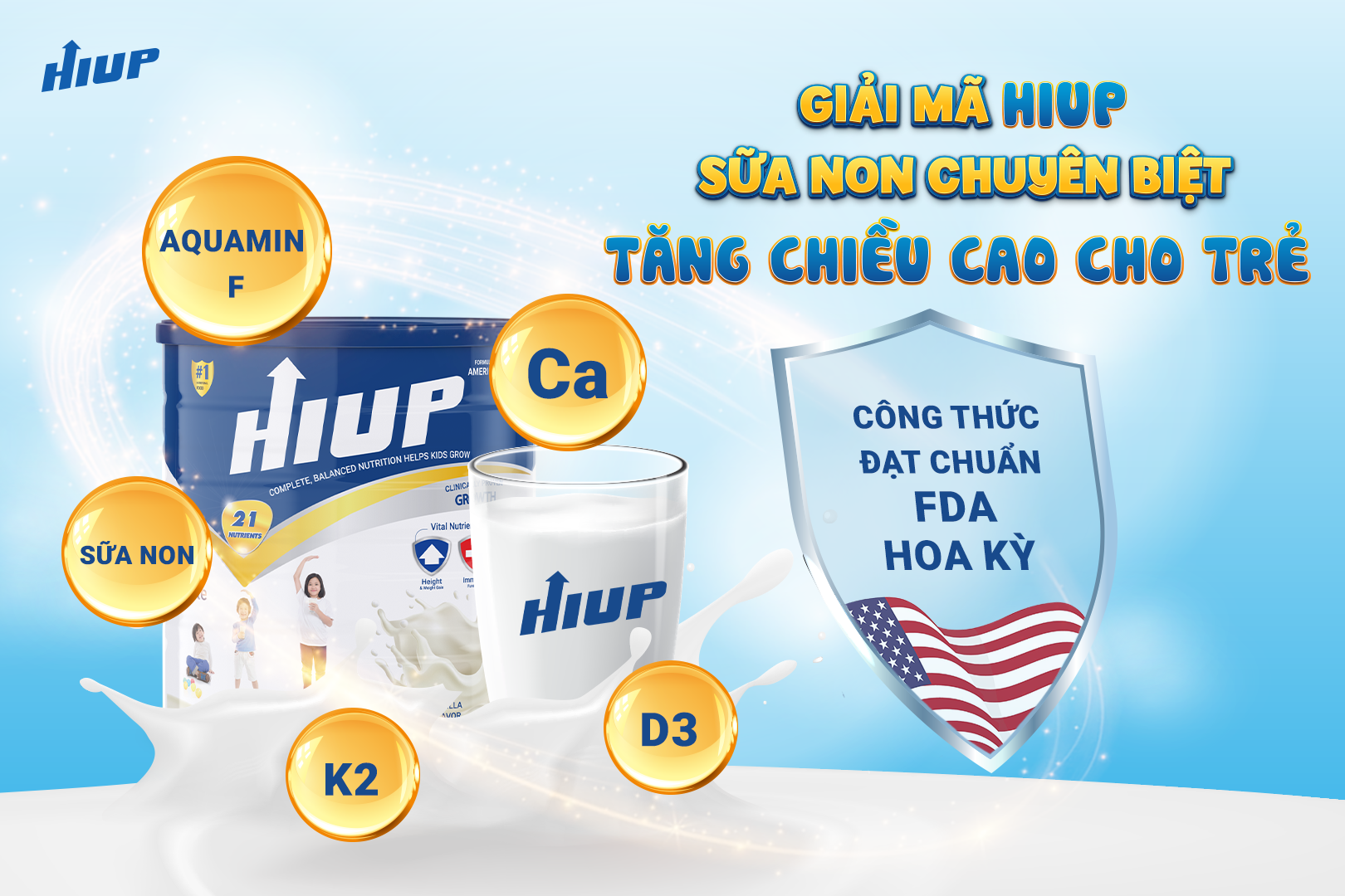 Sữa non chuyên biệt tăng chiều cao cho trẻ HIUP.