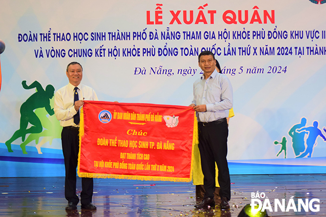 Đoàn thể thao học sinh Đà Nẵng xuất quân dự Hội khỏe Phù Đổng toàn quốc