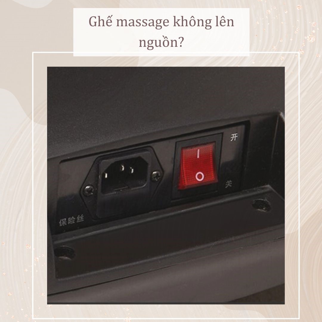 Hướng dẫn sửa lỗi ghế massage không lên nguồn nhanh chóng tại nhà