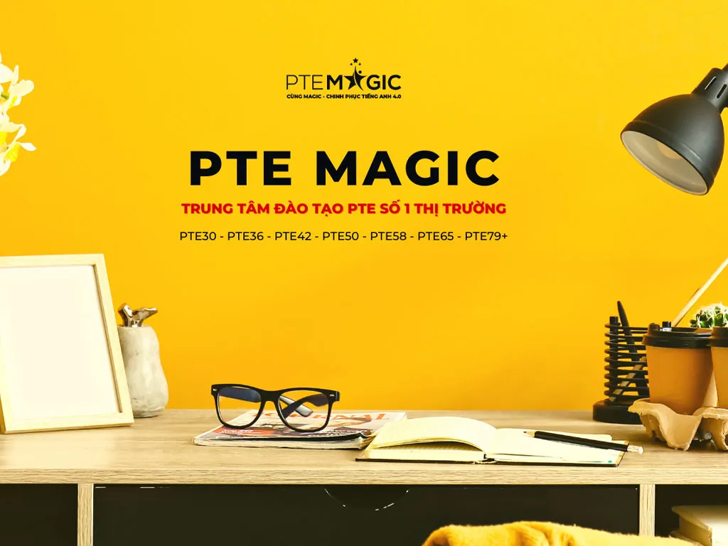 Đạt được điểm số PTE như mong đợi với khóa học của PTE Magic