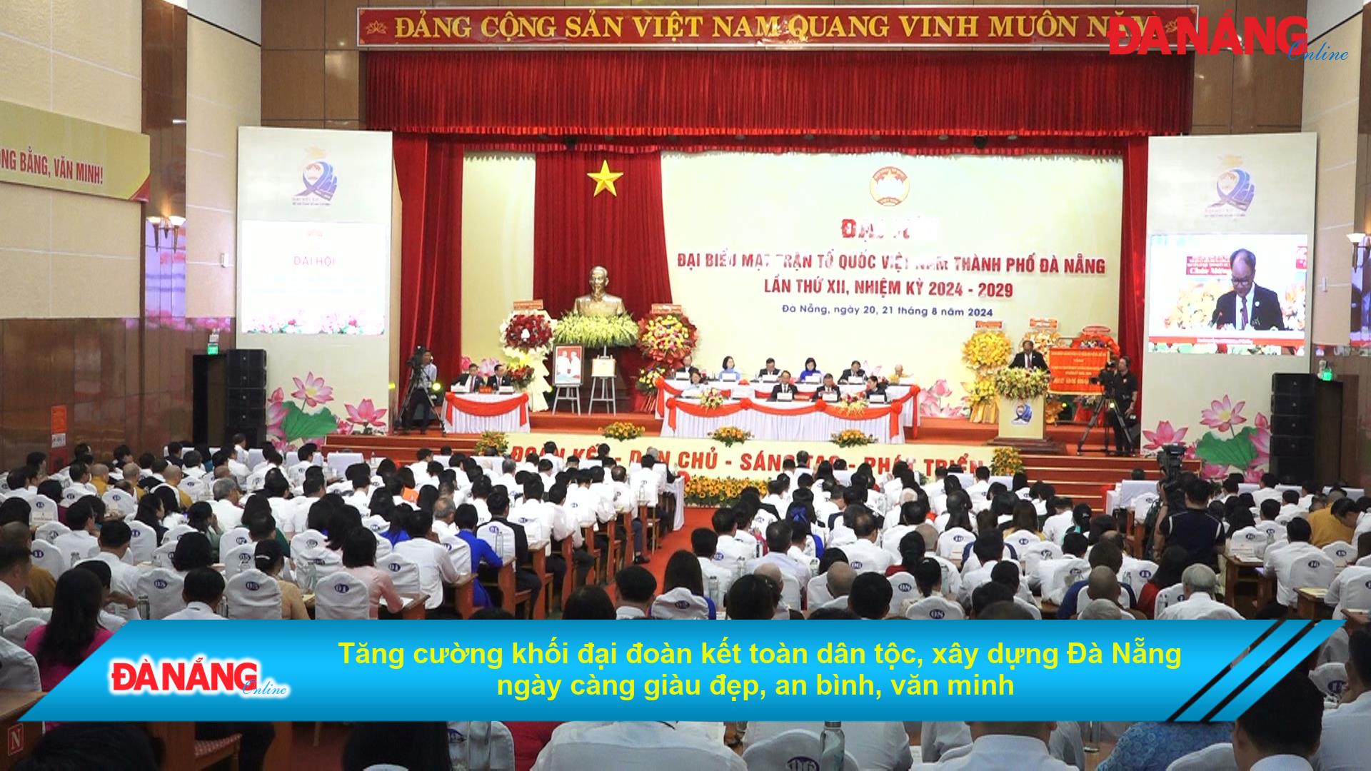 Tăng cường khối đại đoàn kết toàn dân tộc, xây dựng Đà Nẵng ngày càng giàu đẹp, an bình, văn minh