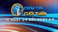 Điểm tin cuối tuần (từ ngày 2-9 đến 8-9)