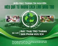 Bài cuối: Rác thải trở thành sản phẩm hữu ích