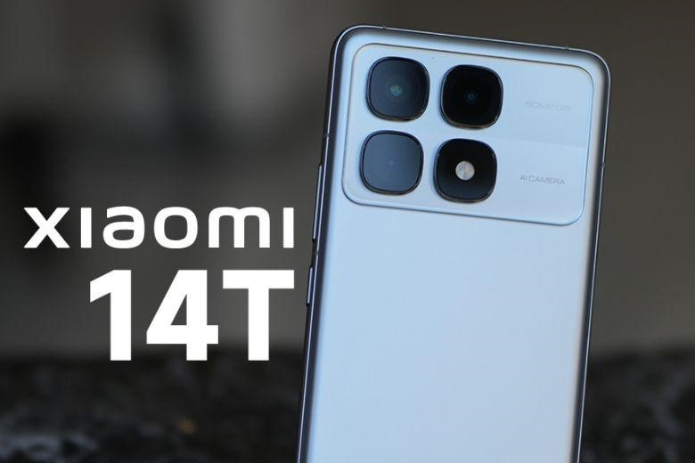 Đánh giá Xiaomi 14T chính hãng - chi tiết giá bán