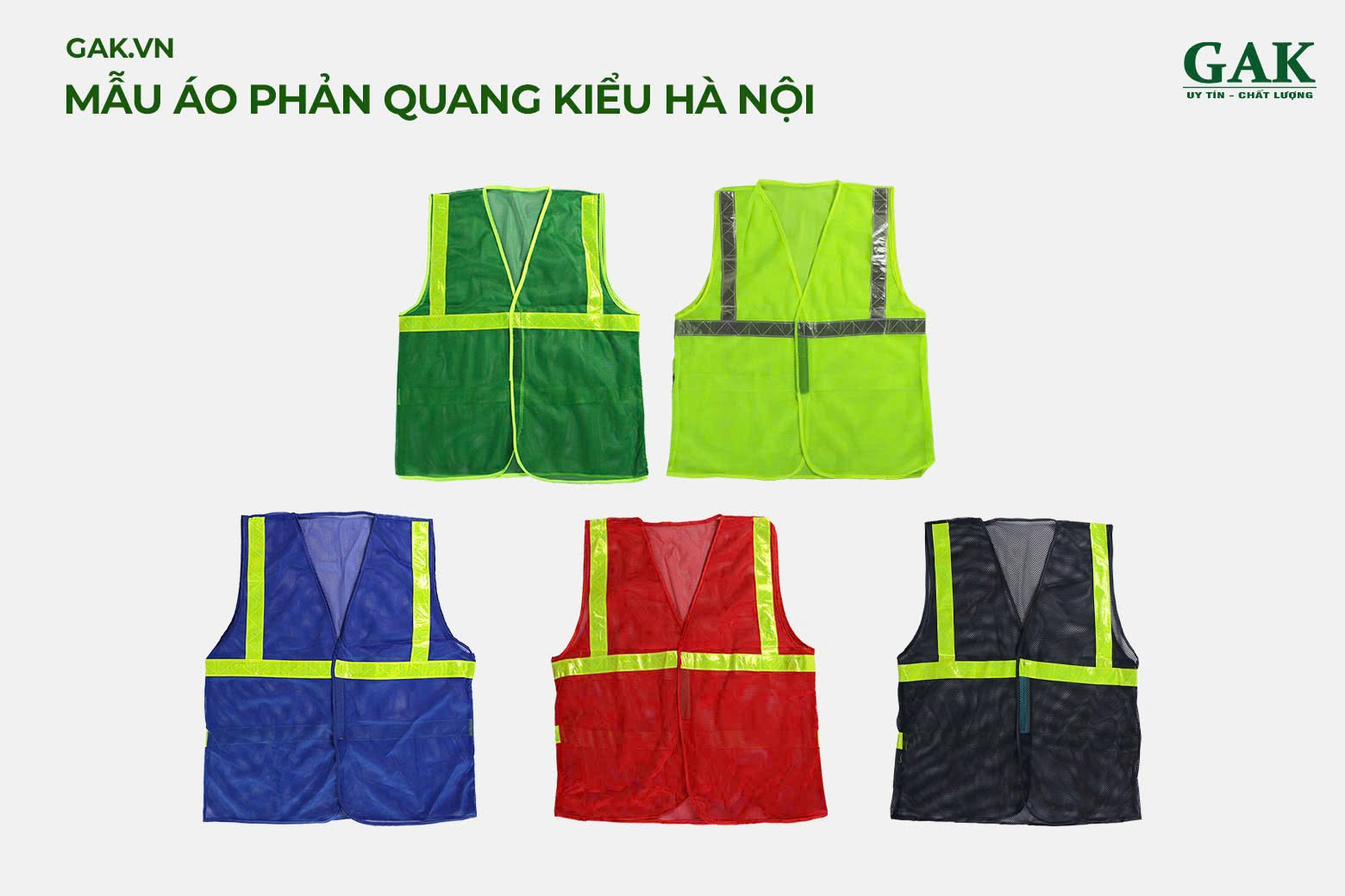 Công ty GAK - Đơn vị chuyên sản xuất áo phản quang chất lượng